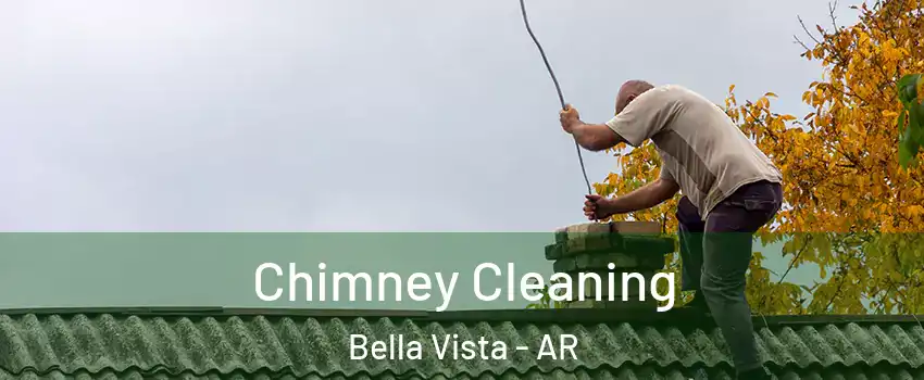  Chimney Cleaning Bella Vista - AR