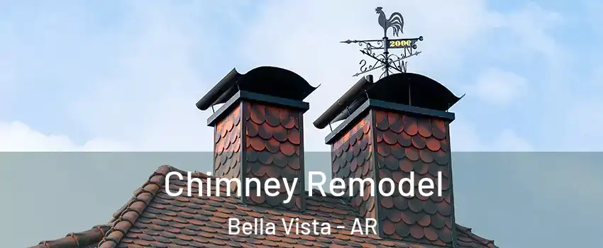  Chimney Remodel Bella Vista - AR