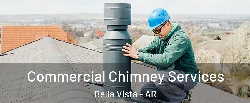  Commercial Chimney Services Bella Vista - AR