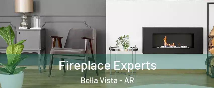  Fireplace Experts Bella Vista - AR