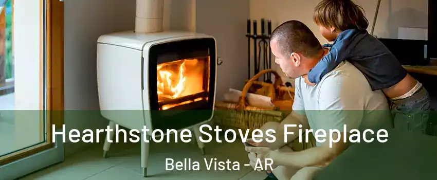  Hearthstone Stoves Fireplace Bella Vista - AR