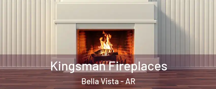  Kingsman Fireplaces Bella Vista - AR