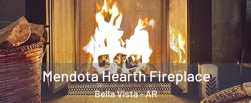  Mendota Hearth Fireplace Bella Vista - AR