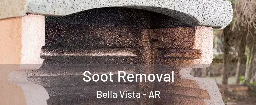  Soot Removal Bella Vista - AR