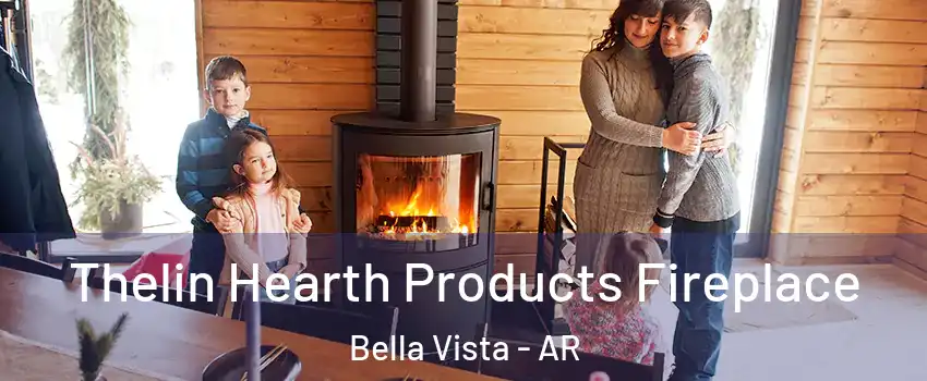  Thelin Hearth Products Fireplace Bella Vista - AR
