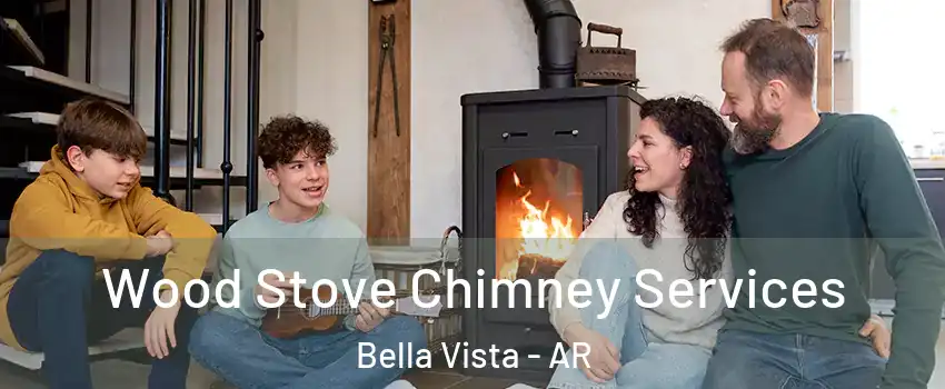  Wood Stove Chimney Services Bella Vista - AR